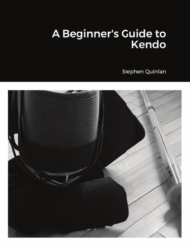 A Beginner's Guide to Kendo