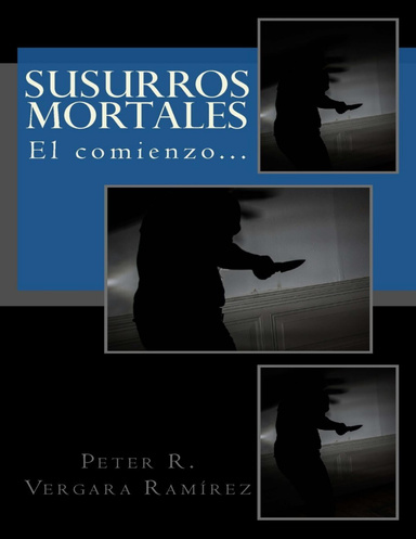 Susurros Mortales: el comienzo