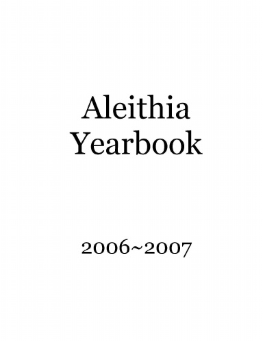 Aleithia Yearbook 2006-2007