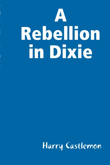 A Rebellion in Dixie