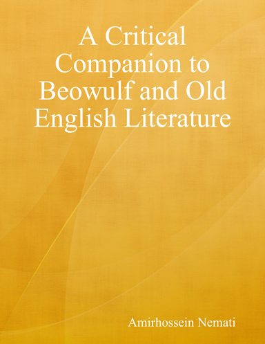 A Critical Companion to Beowulf and Old English Literature