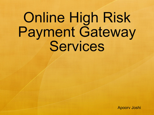 Online High Risk Payment Gateway Services