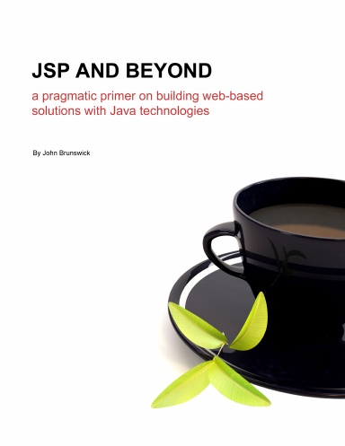 JSP and Beyond