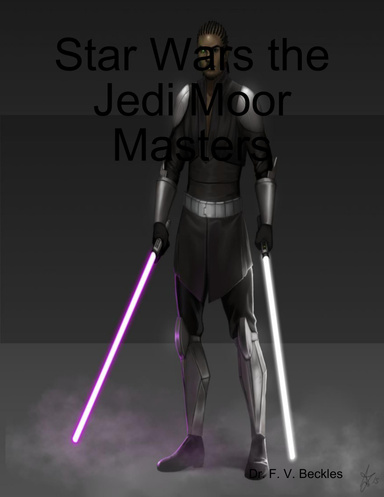 Star Wars the Jedi Moor Masters