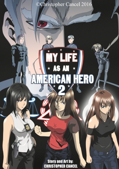 My Life as An American Hero 2 Volume 1
