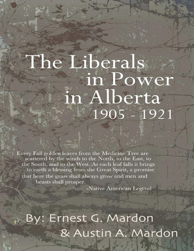 The Liberals In Power In Alberta 1905-1921