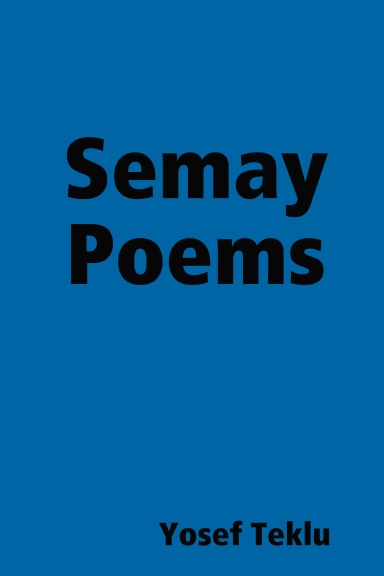 Semay Poems