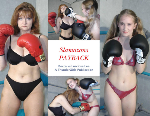 Slamazons Payback: Becca Versus Luscious Lee