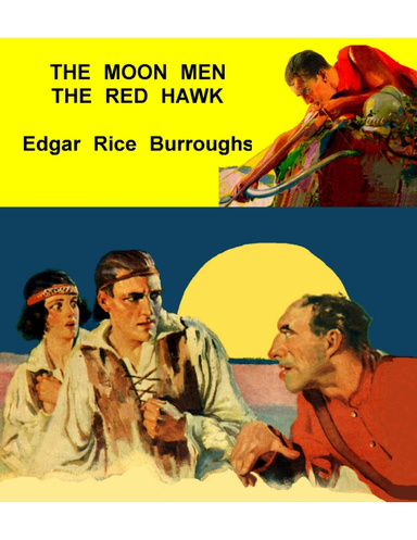 The Moon Men and the Red Hawk