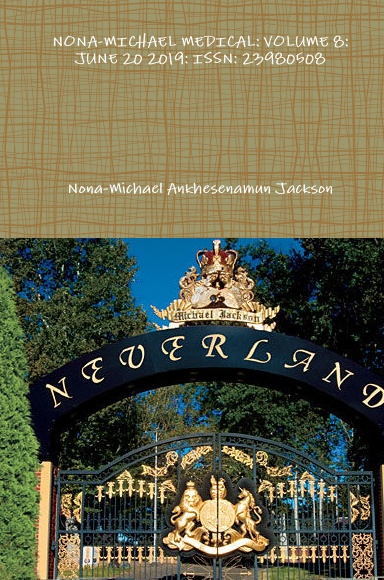 NONA-MICHAEL MEDICAL: VOLUME 8: JUNE 20 2019: ISSN: 23980508