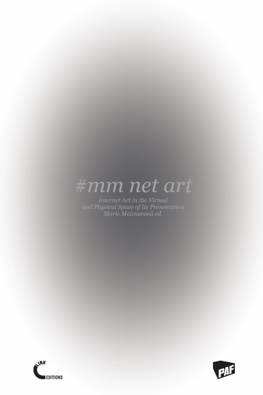 #mm Net Art—Internet Art in the Virtual and Physical Space of Its Presentation