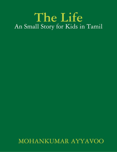 The Life - An Small Story for Kids in Tamil