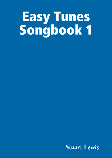 Easy Tunes Songbook 1