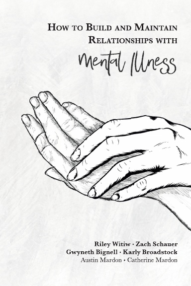 How to Build and Maintain Relationships with Mental Illness