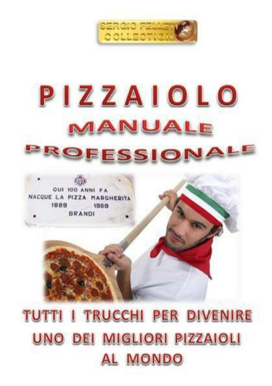 PIZZAIOLO - MANUALE PROFESSIONALE