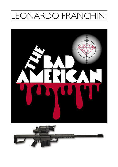 The Bad American