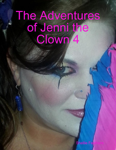 The Adventures of Jenni the Clown 4