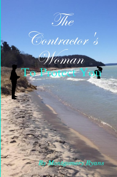 The Contractor's Woman : To Protect You