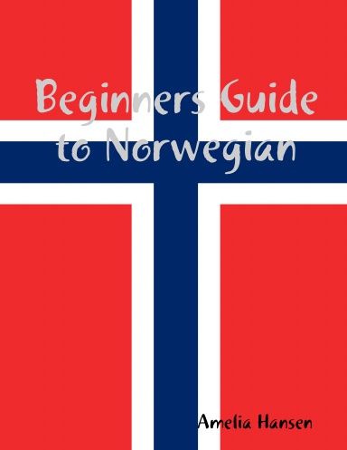Beginners Guide to Norwegian