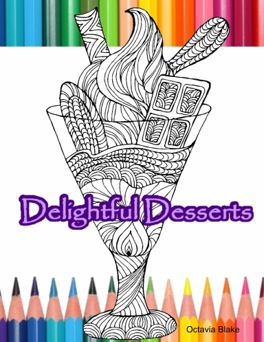 Delightful Desserts Lined Coloring Book