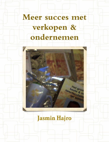Meer succes met verkopen & ondernemen