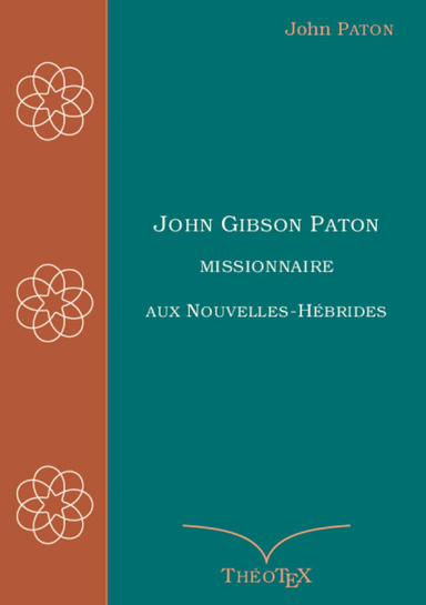 John Gibson Paton, missionnaire aux Nouvelles-Hébrides