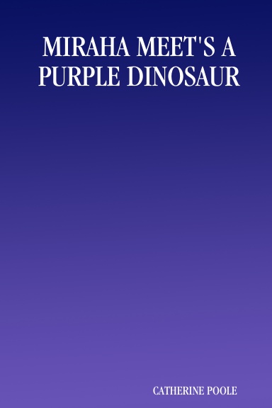 MIRAHA MEET'S A PURPLE DINOSAUR
