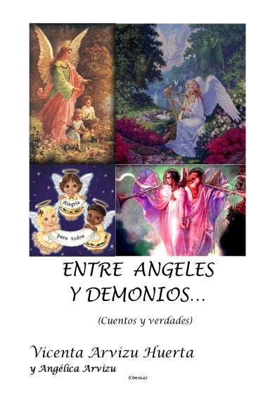 ENTRE ANGELES Y DEMONIOS