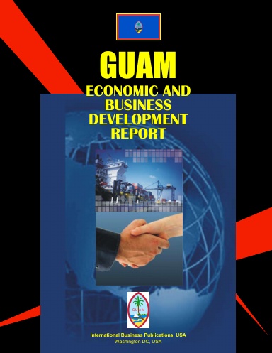 Guam Economic & Business Development Report