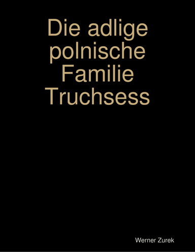 Die adlige polnische Familie Truchsess