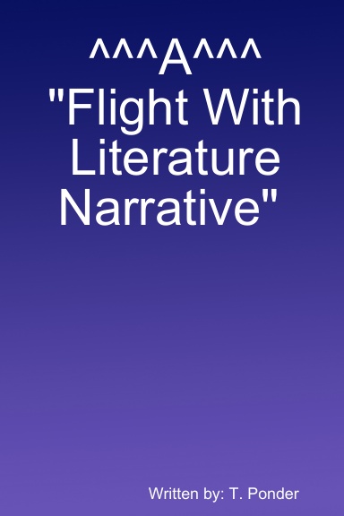 A Flight With Literature Narrative