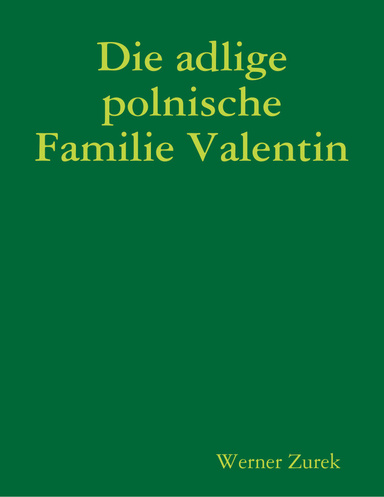 Die adlige polnische Familie Valentin