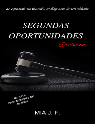 Segundas Oportunidades: Decisiones