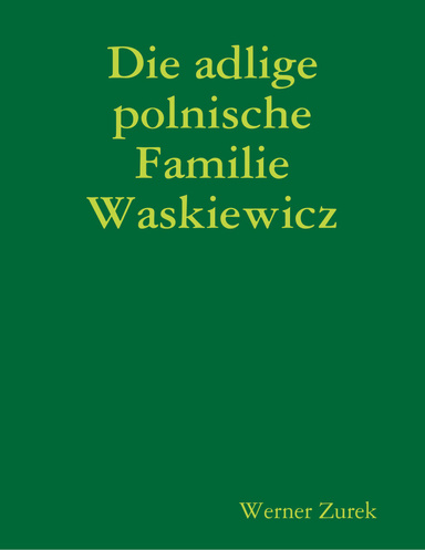 Die adlige polnische Familie Waskiewicz