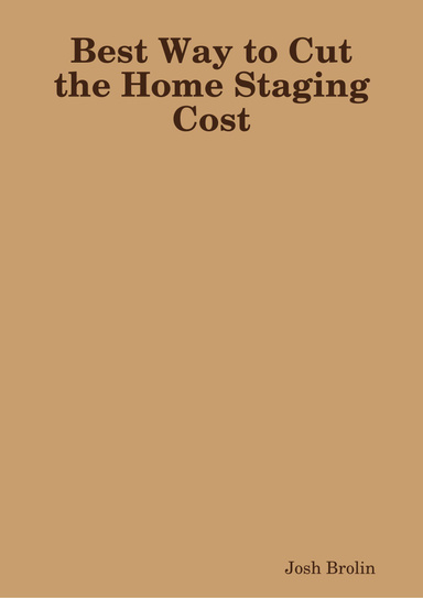 Best Way to Cut the Home Staging Cost
