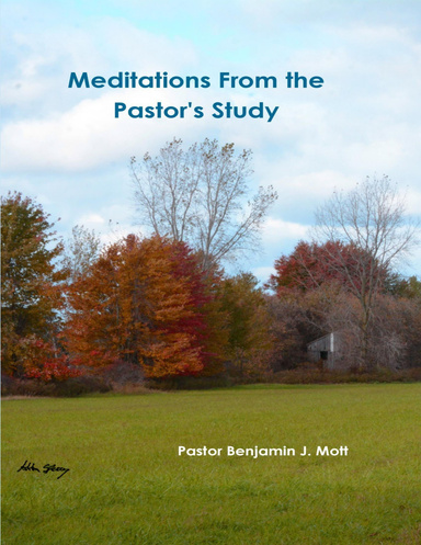 Meditations from the Pastor's Study