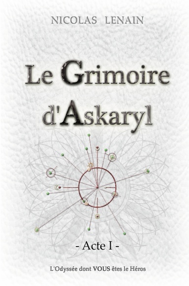 Le Grimoire d'Askaryl - Acte 1
