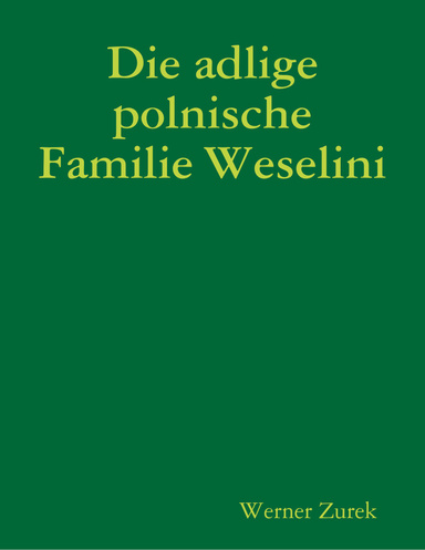 Die adlige polnische Familie Weselini