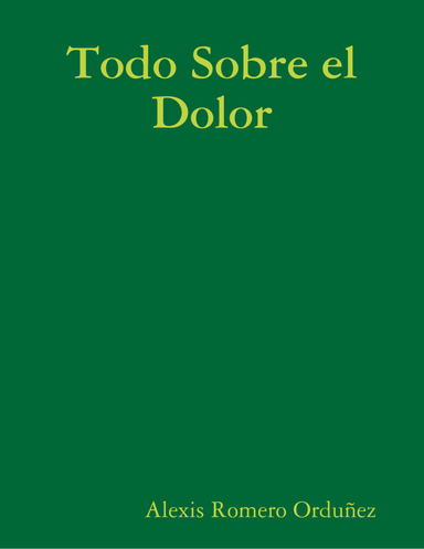 Todo Sobre el Dolor