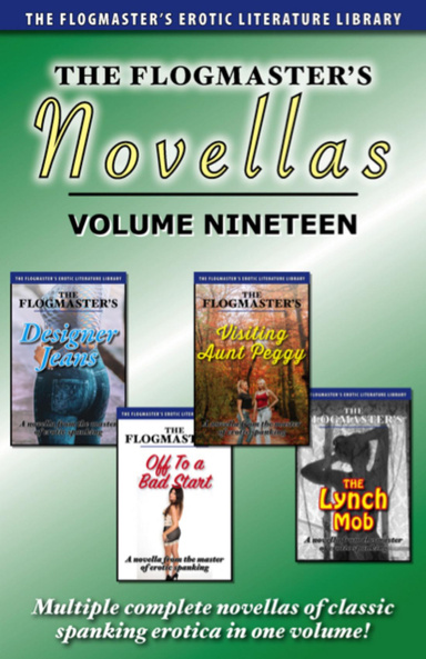 The Flogmaster's Novellas: Volume 19