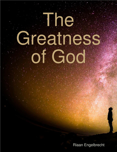 The Greatness of God