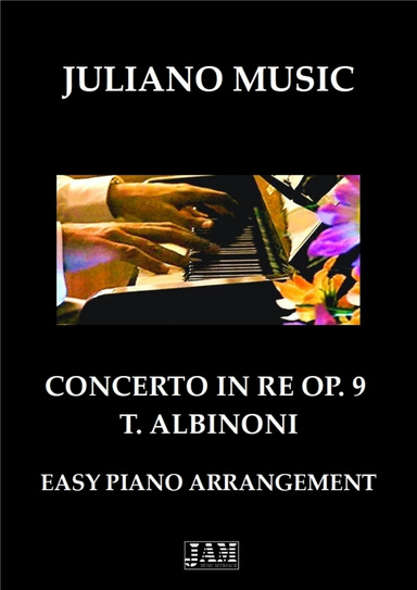 ADAGIO FROM "CONCERTO IN RE N.9" (EASY PIANO - C VERSION) - T. ALBINONI
