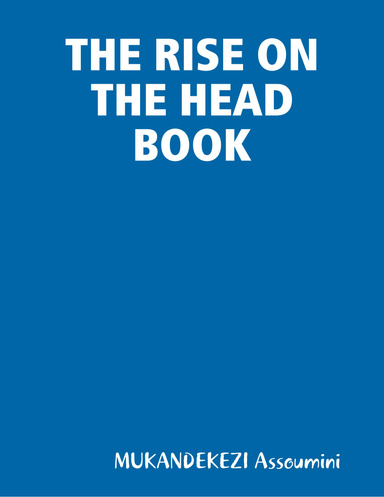 THE RISE ON THE HEAD BOOK