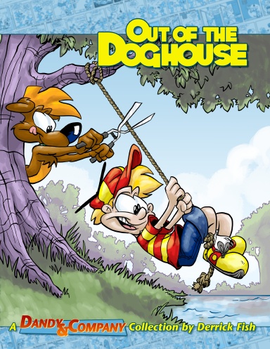 Dandy & Company Volume 1: "Out of the Doghouse"