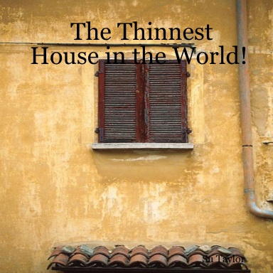 The Thinnest House in the World!