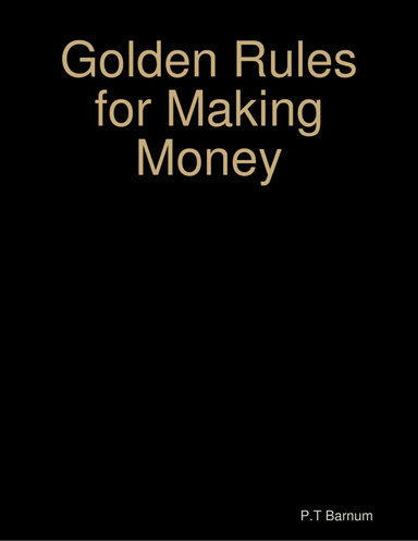 Golden Rules for Making Money