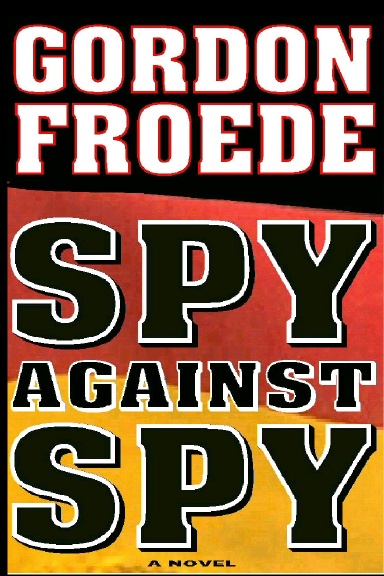 SPY AGAINST SPY