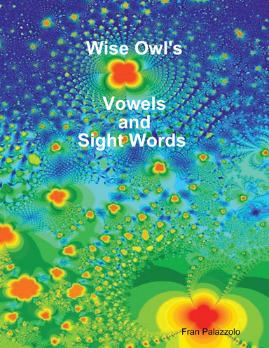 Wise Owl's Vowels and Sight Words