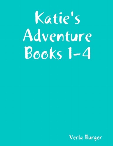 Katie's Adventure Books 1-4