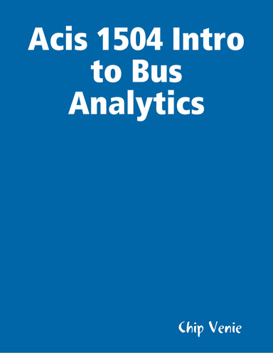 Acis 1504 Intro to Bus Analytics